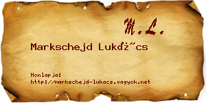 Markschejd Lukács névjegykártya